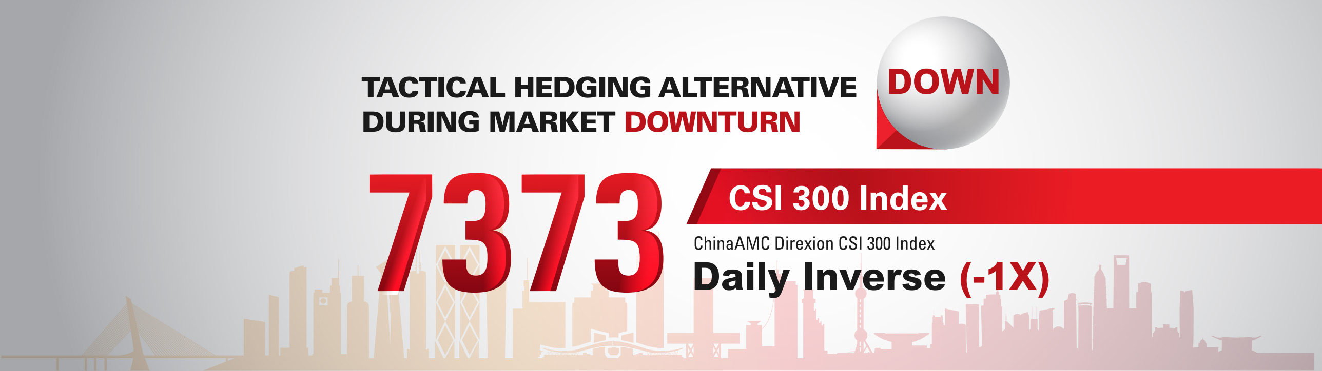 ChinaAMC Direxion A-Shares Leveraged/Inverse Product - CSI300 Index Daily (2x)/(-1x) [7272HK/7373HK]